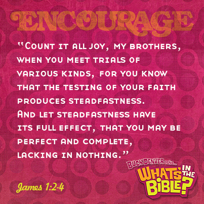 james 1 2 4 verse of the day 5 4 14 whats in the bible denver christmas activities