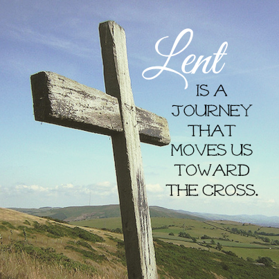 Lent Moves Us Towards the Cross