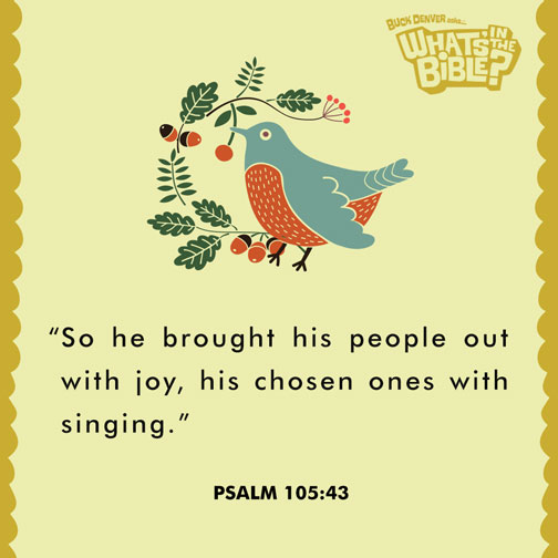 psalm-105-43-verse-of-the-day-11-2-14-whats-in-the-bible