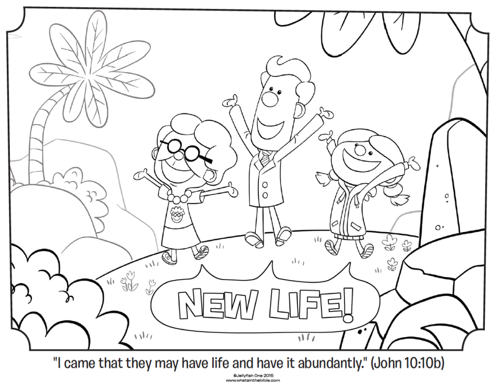 Download New Life John 10:10b Coloring Page - Whats in the Bible